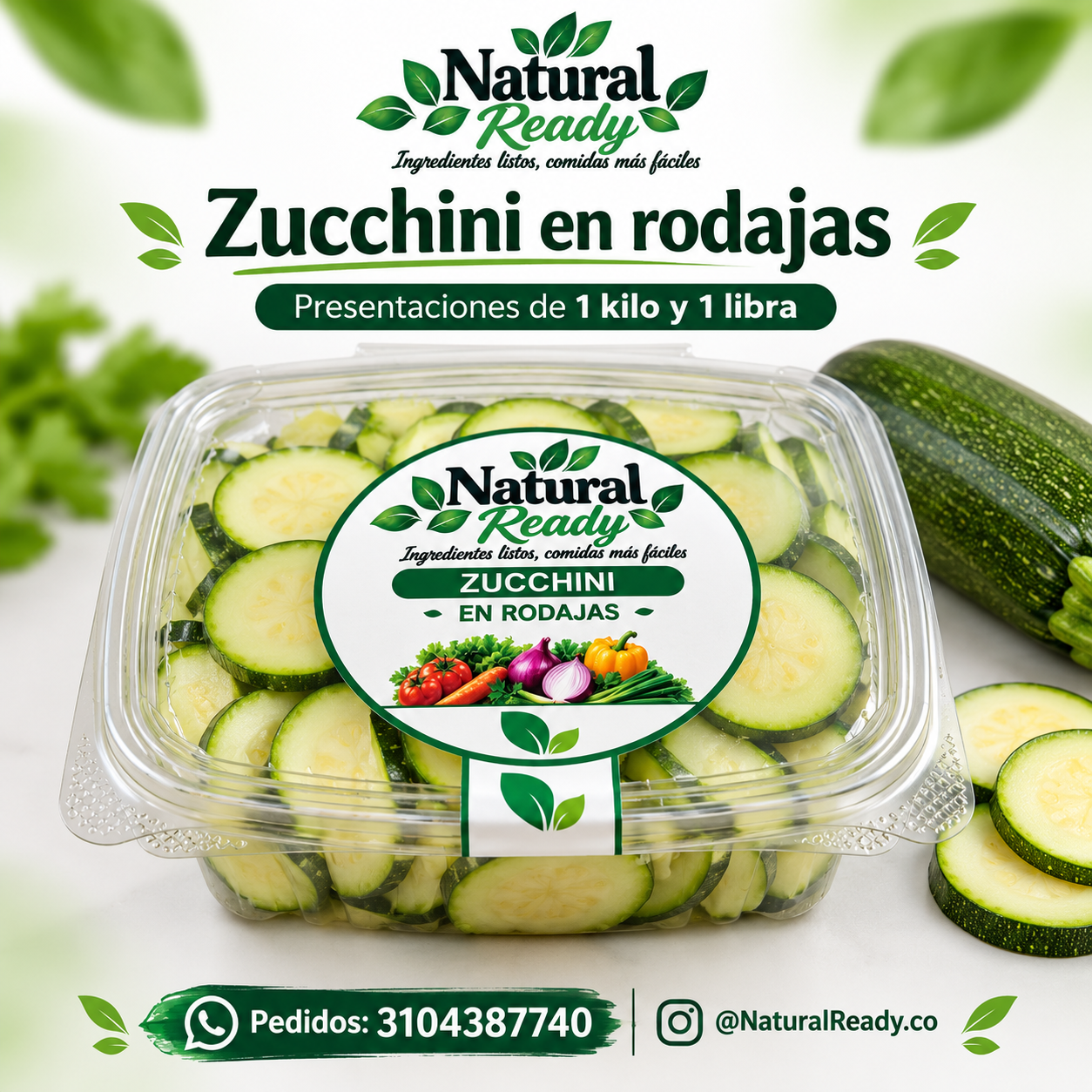 Zucchini (zuquini) en rodajas, presentación Natural Ready